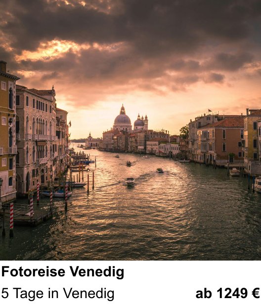 Ruhiger Fotokurs zu Fotoreise Venedig: 5 Tage in Venedig